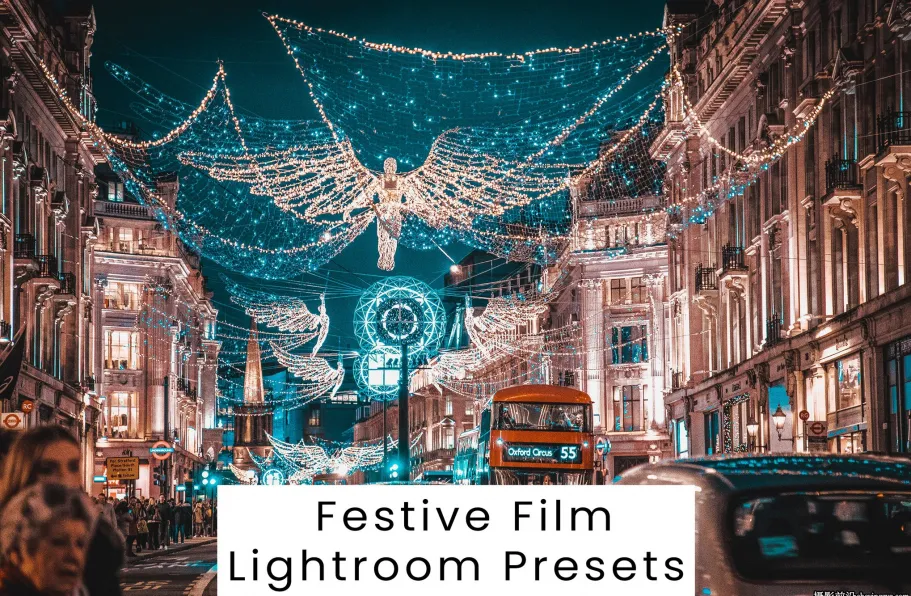 节日气氛夜景电影风光LR预设ACR调色预设 Festive Lightroom Presets