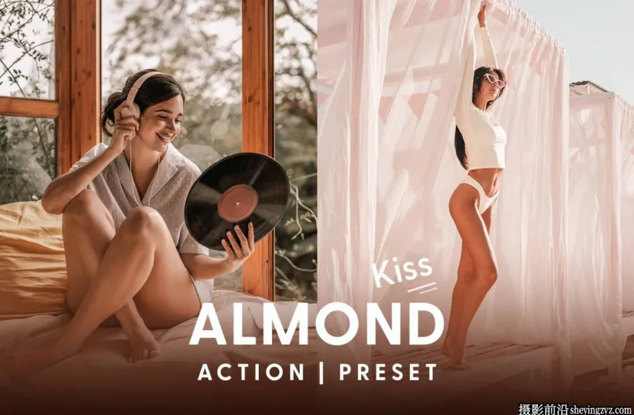 杏仁色电像人像LR预设及手机LR预设 Almond Kiss Actions & Presets