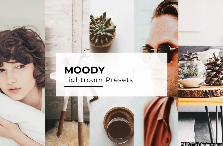 10种情绪复古电影胶片调色Lightroom预设 Moody Lightroom Presets