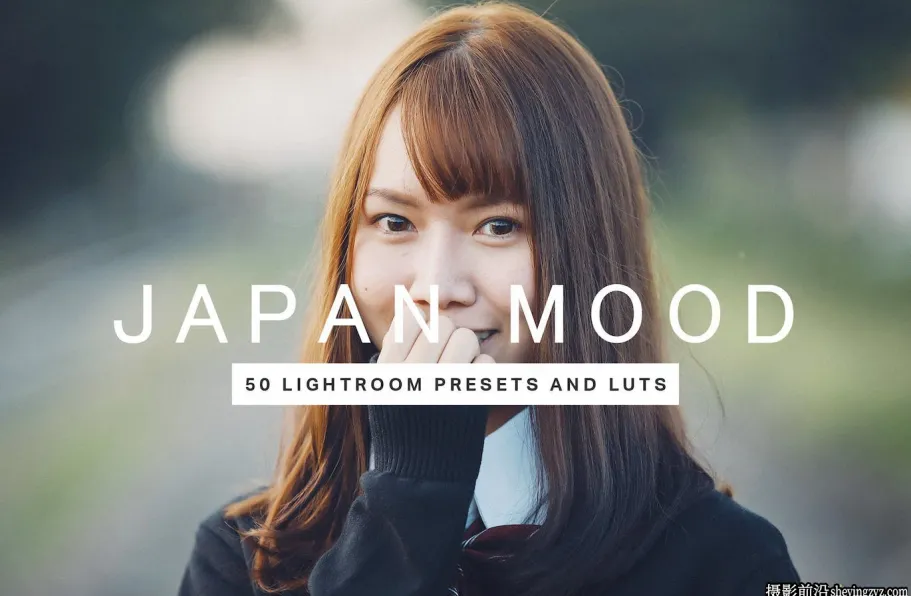 50个日系情绪人像LR预设及LUT预设 Japan Mood Lightroom Presets LUTs