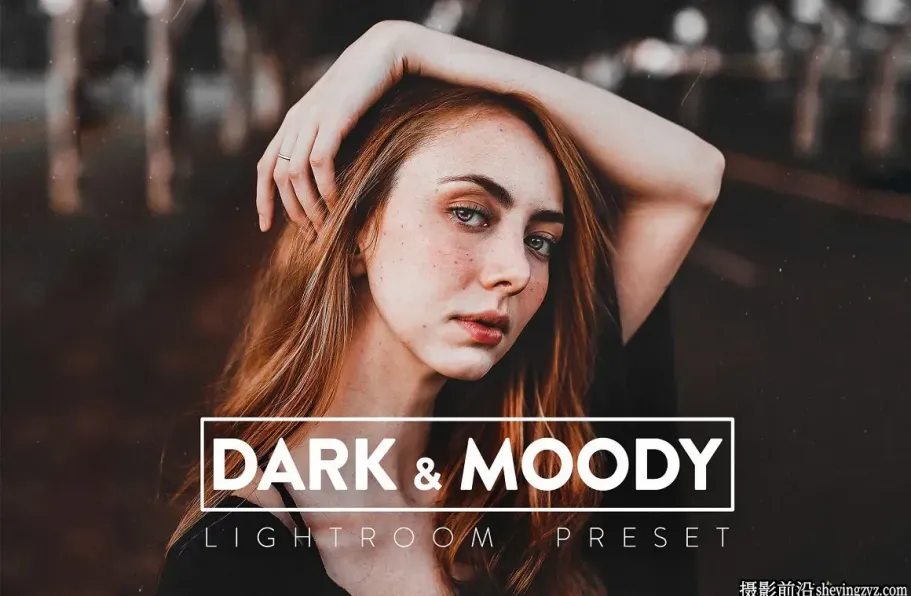 电影情绪人像调色LR预设手机调色滤镜 DARK MOODY Lightroom Preset