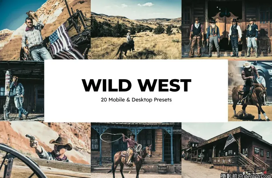 西部牛仔复古胶片调色LR预设及lut预设 Wild West Presets LUTs