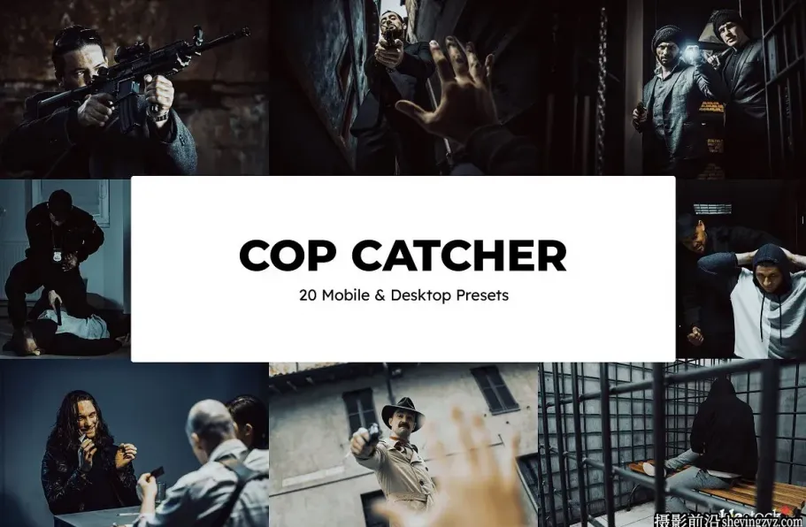 警匪电影色彩调色/LR/LUT预设 Cop Catcher Lightroom Presets LUTs