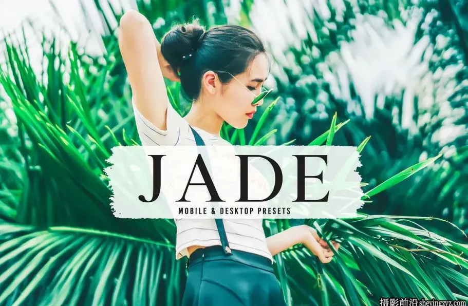清新胶片人像调色R预设手机调色滤镜 Jade Pro Lightroom Presets