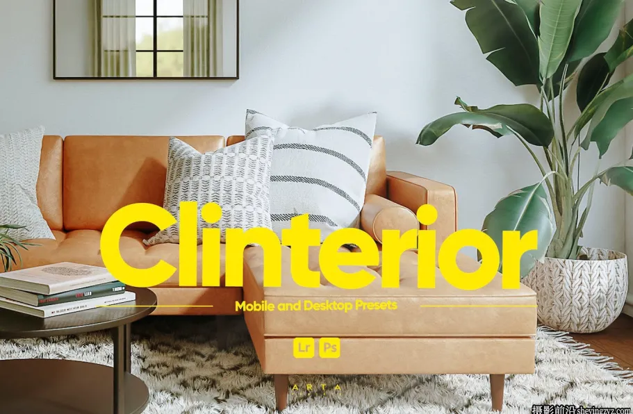 室内摄影后期调色LR预设手机LR预设 ARTA Presets-Interior Presets