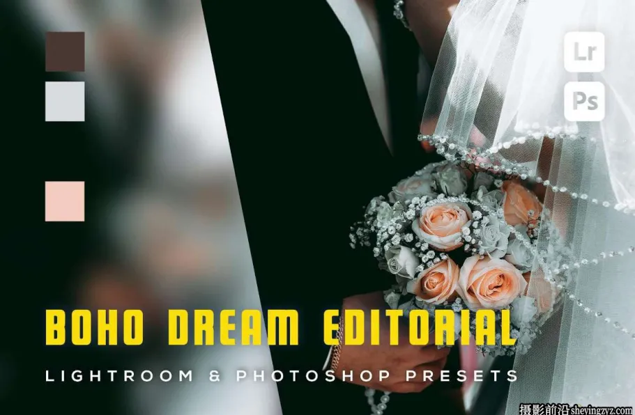 6种波西米亚婚礼人像后期调色Lightroom预设手机LR预设
