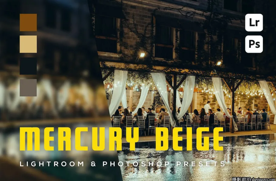 复古胶片婚礼人像Lightroom预设 Mercury Beige Lightroom Presets
