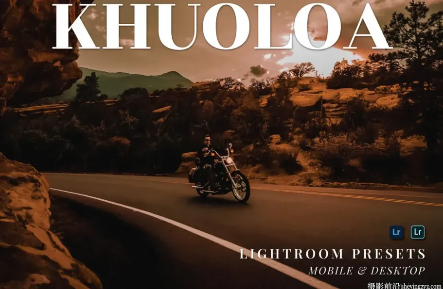 暖色调电影人像调色LR预设手机调色滤镜 Khuoloa Lightroom Presets