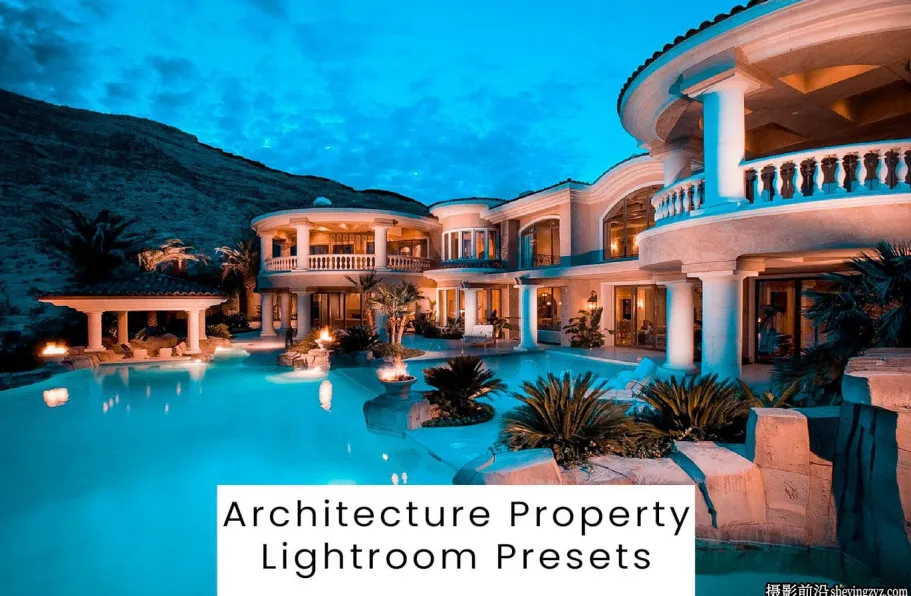 10种房地产建筑摄影lr预设 Architecture Lightroom Presets