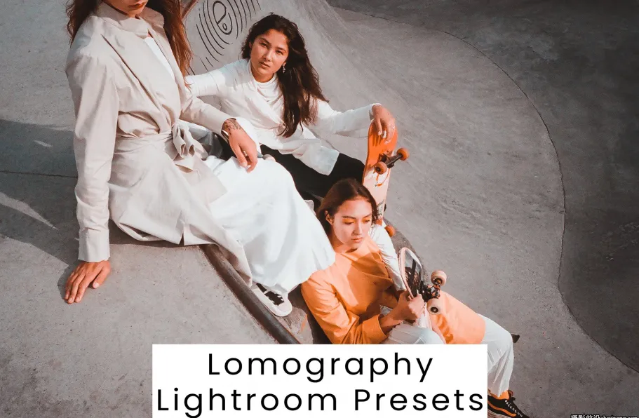 复古电影Lomography效果LR预设ACR预设Lomography Lightroom Presets