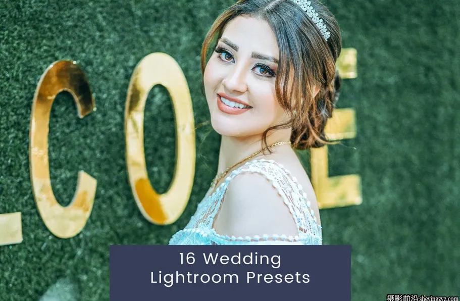 16种明亮婚礼人像后期调色Lightroom预设 Wedding Lightroom Presets