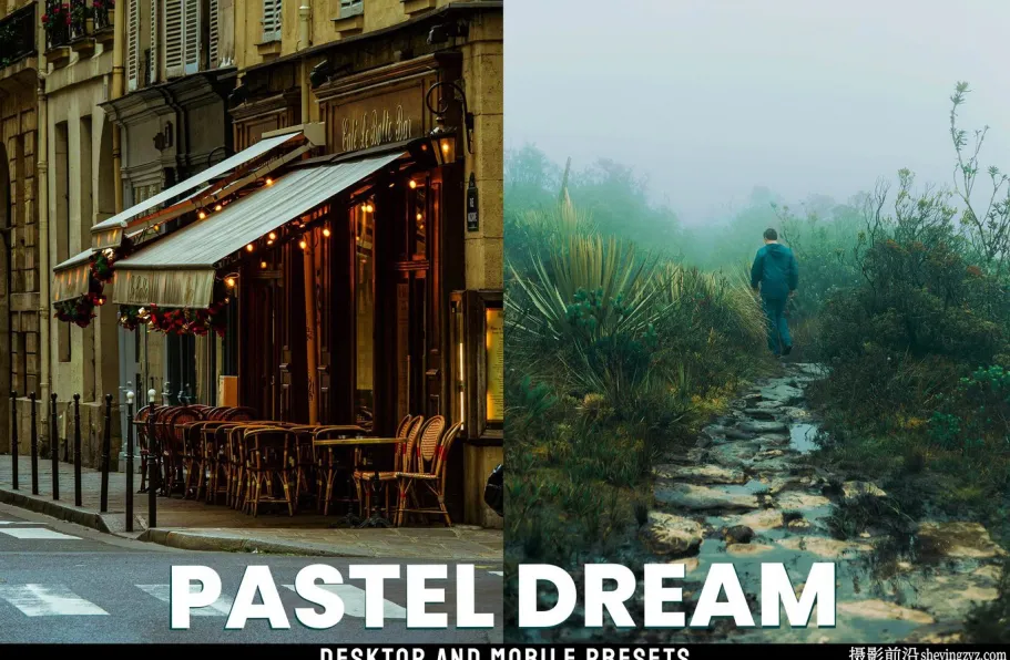 8种电影人像lr预设及手机lr预设 Pastel Dream Lightroom Presets