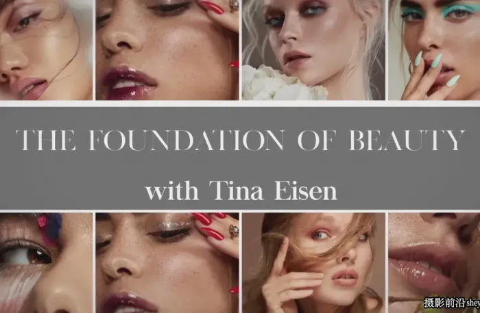 摄影师 Tina Eisen 杂志级时尚妆容美妆艺术人像摄影教程...