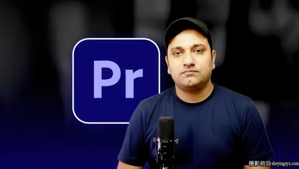 Adobe Premiere Pro 2025 超级视频剪辑技巧教程-中英字...