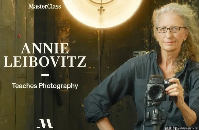 安妮·莱博维茨(Annie Leibovitz)人像摄影大师班-中英字幕