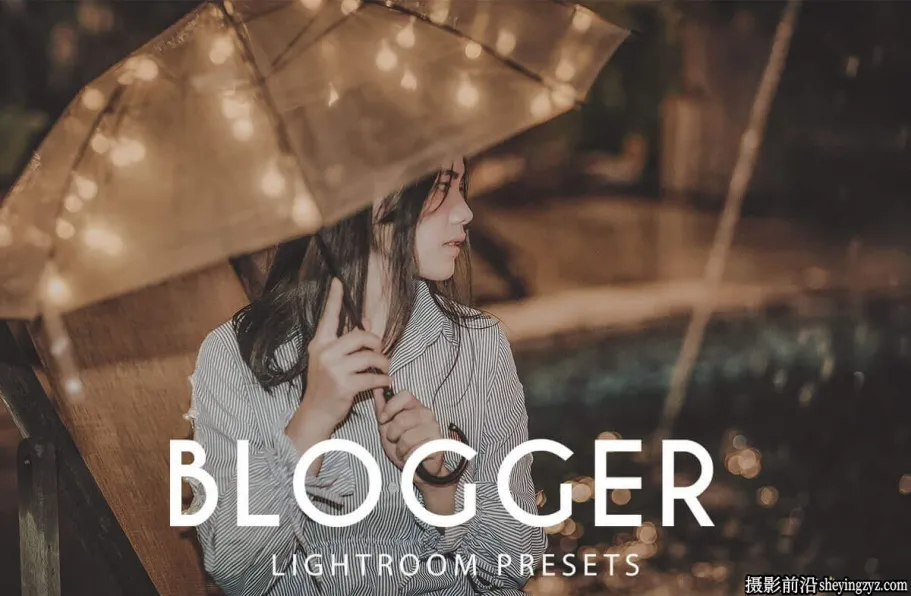 时尚网红人像室内外摄影Lightroom预设 Blogger Lightroom Presets
