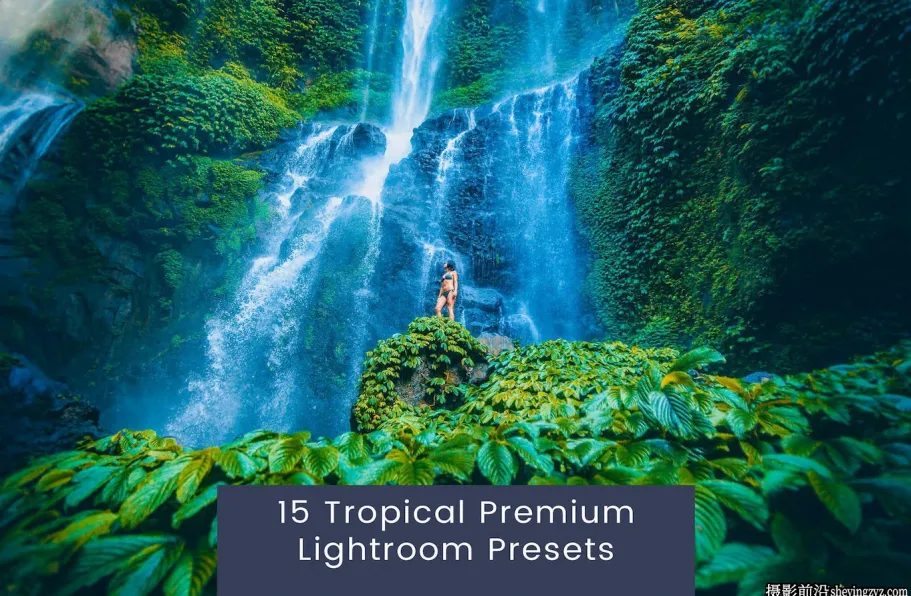 网红旅拍电影风光Lightroom预设 Tropical Premium Lightroom Presets