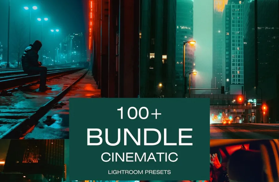100+电影街道夜景LR预设 Cinematic Bundle Lightroom Presets