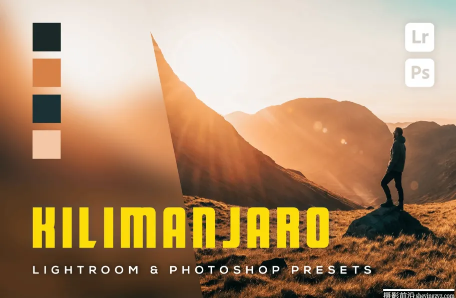 旅行电影风光LR预设及手机lr预设 Kilimajaro Lightroom Presets