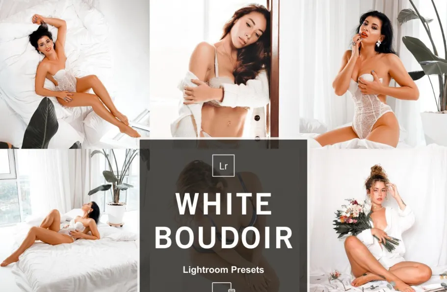 明亮通透私房人像预设手机LR预设 White Boudoir Lightroom Presets