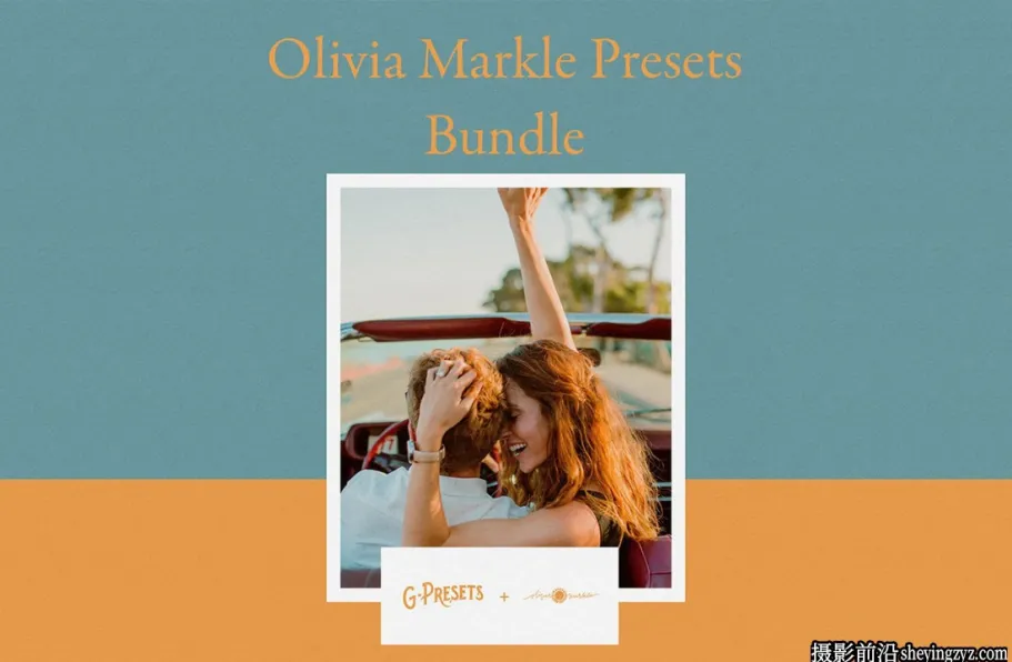 奶油暖色调电影婚礼LR预设 G-Presets Olivia Markle Presets