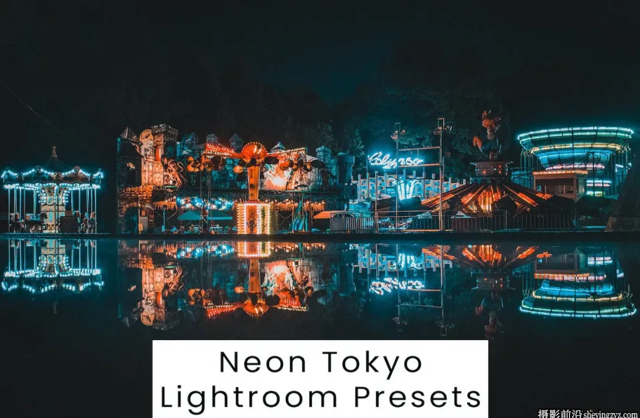 东京街头城市夜景朋克青橙电影LR预设 Neon Tokyo Lightroom Presets