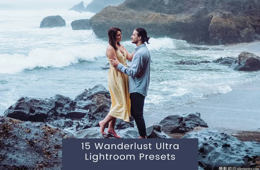 15种旅行摄影电影人像LR预设 Wanderlust Ultra Lightroom Presets