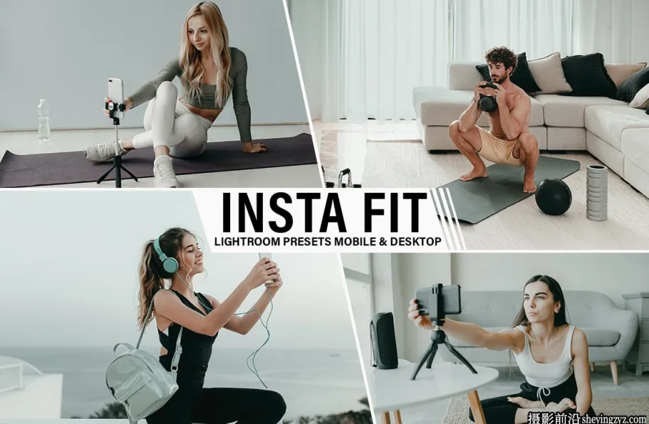 INS风格网红人像lr预设/手机lr预设 Insta Fit Lightroom Presets