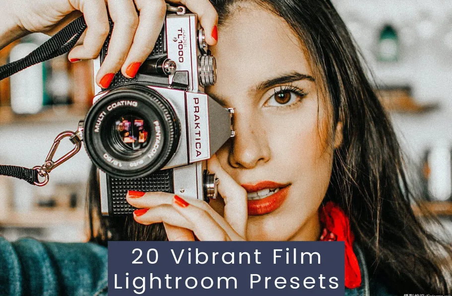 时尚复古电影胶片LR预设ACR调色预设Vibrant Film Lightroom Presets