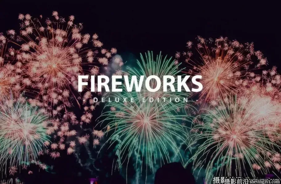 免费lr预设-烟花夜景摄影调色LR预设滤镜 Fireworks Deluxe Edition