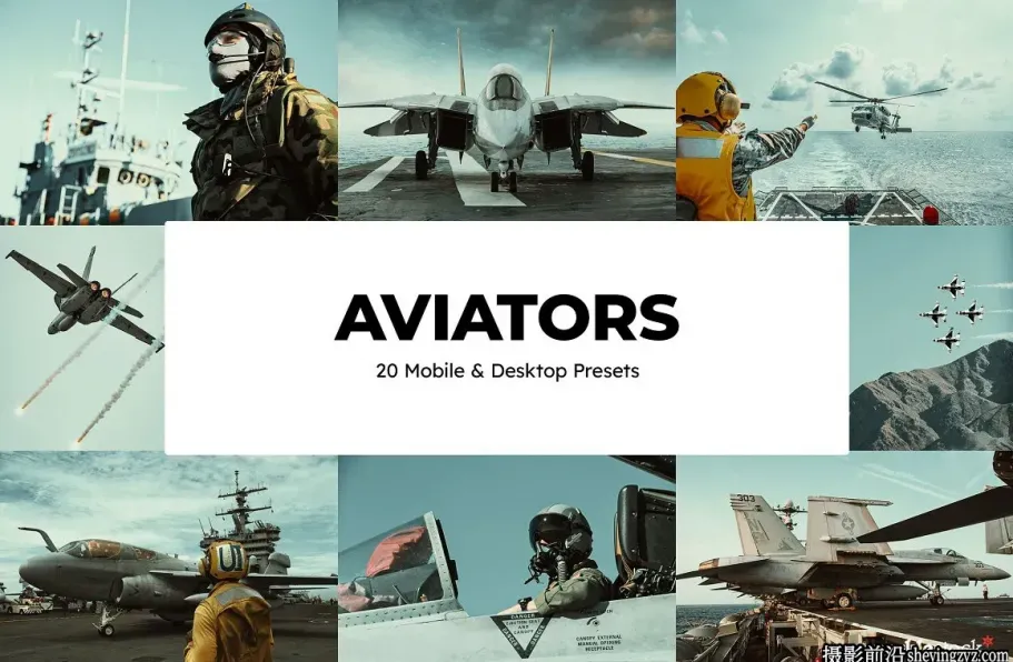战争电影质感色彩调色LR/LUT预设 Aviators Lightroom Presets LUTs
