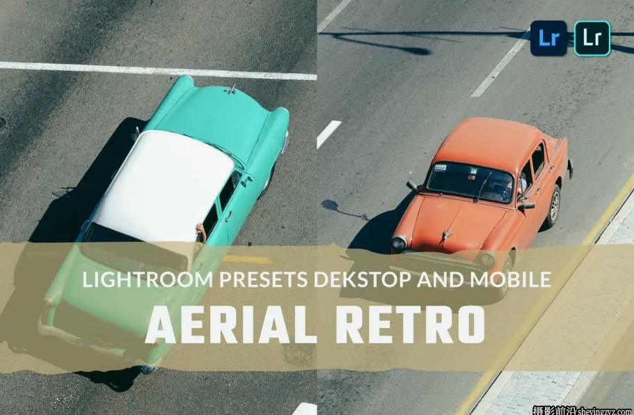 航拍复古电影风光LR预设及LUT预设Aerial Retro Lightroom Presets