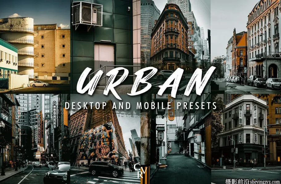 城市风光街头摄影Lr预设及手机lr预设 10 Urban Lightroom Presets