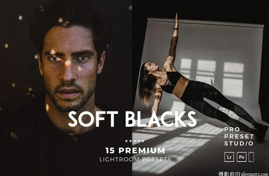 黑金胶片情绪人像Lightroom预设 Soft Blacks Lightroom Presets