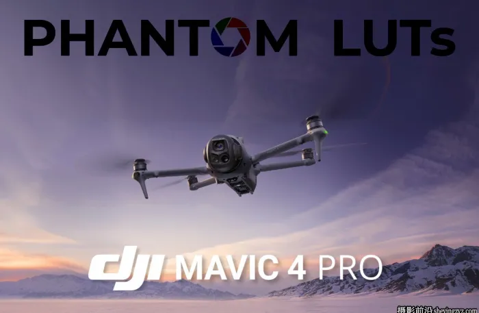 DJI Mavic 4 Pro电影级LUT预设 DJI Mavic 4 Pro Cinematic LUTs