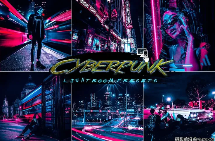 免费LR预设-城市街拍夜景赛博朋克效果Lightroom预设与手机滤镜