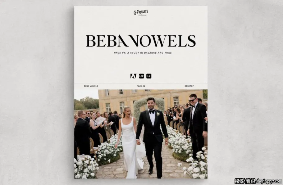 干净极简高端婚礼调色LR预设 G-Presets - Beba Vowels Pack 04