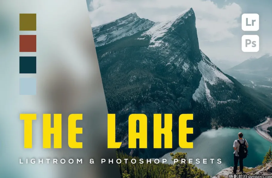 湖泊冰川风光旅拍风光调色LR预设手机LR预设Lake Lightroom Presets