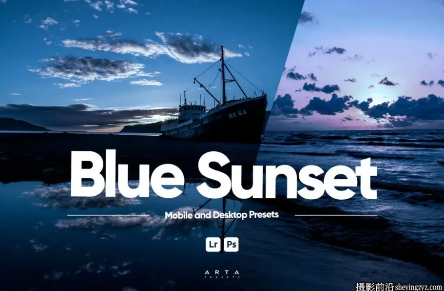 免费lr预设-蓝色日落色彩LR预设 ARTA Presets-Blue Sunset Presets
