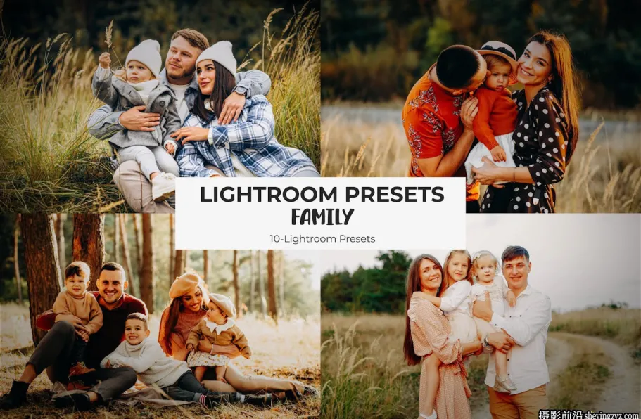 10种温暖家庭人像摄影后期调色LR预设 Family Lightroom Presets
