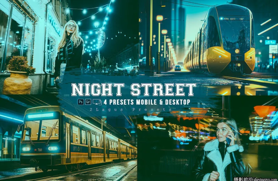 城市街拍夜景电影风格Lightroom预设 Night Street 4 Lightroom Presets