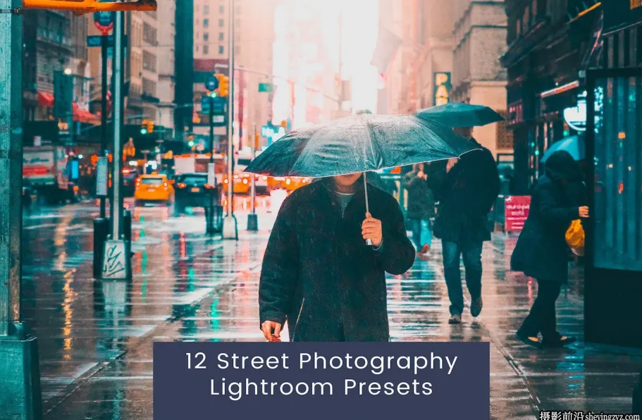 12种城市街头电影人像LR预设Street photography lightroom presets