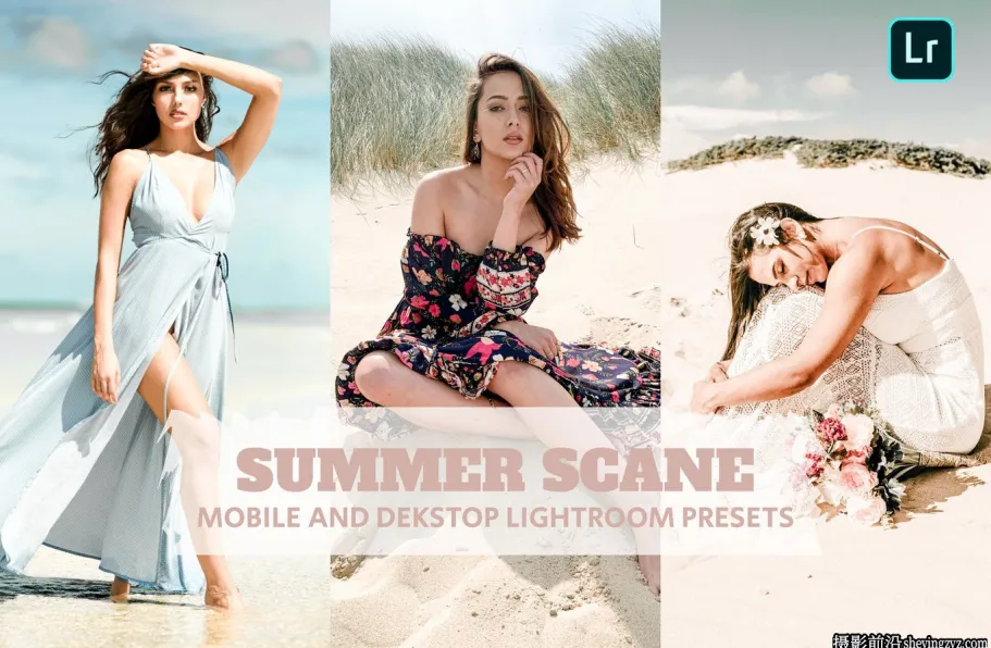 夏季胶片人像lr预设及手机lr预设 Summer Scane Lightroom Preset