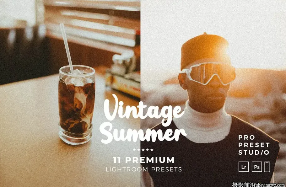 电影颗粒感胶片人像调色LR预设/手机滤镜 Vintage Summers Presets
