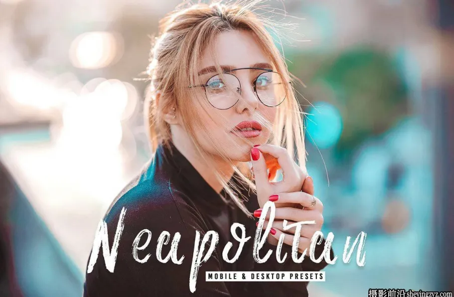 免费复古胶片人像LR预设手机lr预设  Neapolitan Lightroom Presets