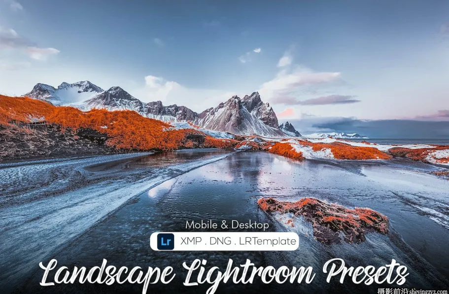 25种高品质风光后期lr预设及手机lr预设 Landscape Lightroom Presets