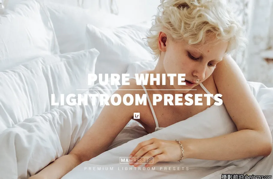 干净明亮通透肤色调色Lightroom预设 PURE WHITE Lightroom Presets