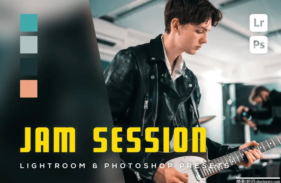 乐团电影人像LR预设/手机lr预设 Jam Session Lightroomand Presets