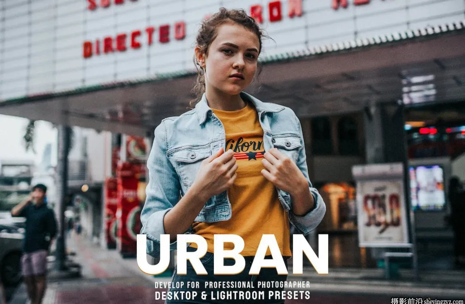 10种街头摄影人像Lr预设及手机版lr预设 Urban -Lightroom Presets