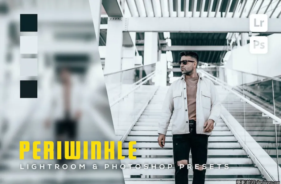 街拍电影人像lr预设及手机lr预设 Periwinkle Lightroom Presets